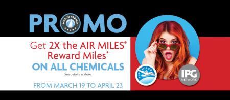 2X The AIRMILES on in-store Chemical Purchases