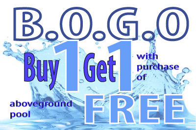 BOGO Above Ground Pool Promotion